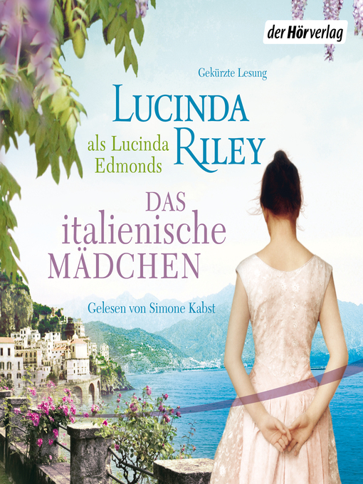 Title details for Das italienische Mädchen by Lucinda Riley - Available